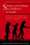 Seizures and Epilepsy in Childhood: A Guide