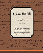 Sejanus His Fall