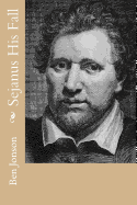 Sejanus His Fall