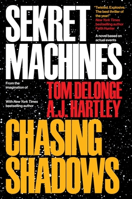 Sekret Machines Book 1: Chasing Shadows - Delonge, Tom (Introduction by), and Hartley, Aj, and Semivan, Jim (Foreword by)