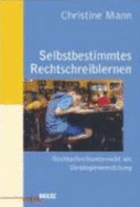 Selbstbestimmtes Rechtschreiblernen