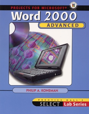 SELECT: Advanced Word 2000 - Koneman, Philip A.