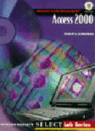 Select: Microsoft Access 2000 - Koneman, Philip A.
