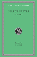 Select Papyri, Volume III: Poetry