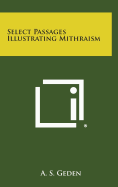 Select Passages Illustrating Mithraism