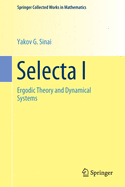 Selecta I: Ergodic Theory and Dynamical Systems