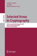 Selected Areas in Cryptography - Adams, Carlisle (Editor), and Miri, Ali (Editor), and Wiener, Michael (Editor)
