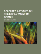 Selected Articles on the Employment of Women