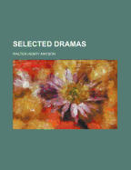 Selected Dramas