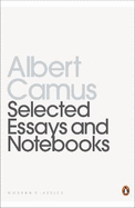 Selected essays and notebooks