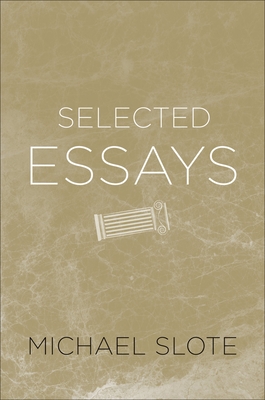 Selected Essays - Slote