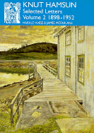 Selected Letters 2: 1898-1952