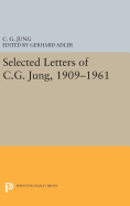 Selected Letters of C.G. Jung, 1909-1961