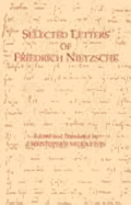 Selected Letters of Friedrich Nietzsche