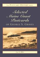 Selected Maine Coast Postcards of George S. Graves