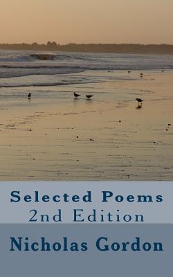 Selected Poems: 2nd Edition - Gordon, Nicholas