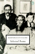 Selected Poems: Rabindranath Tagore - Gu, Das, Jibananda (Tr.by C.Das, and Tagore, Rabindranath, and Radice, William