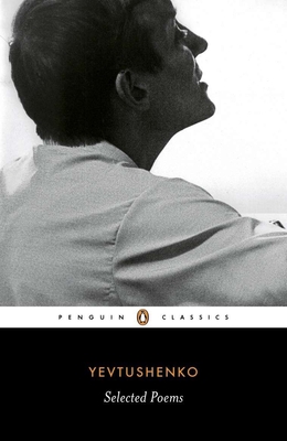 Selected Poems - Yevtushenko, Yevgeny, and Milner-Gulland, Robin (Translated by), and Levi, Peter (Translated by)