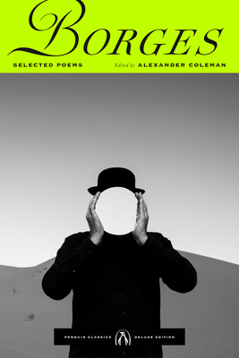 Selected Poems - Borges, Jorge Luis, and Coleman, Alexander (Editor)