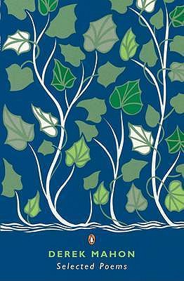 Selected Poems - Mahon, Derek