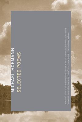 Selected Poems - Hofmann, Michael