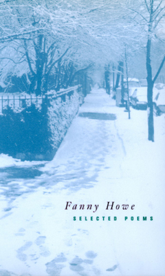 Selected Poems - Howe, Fanny