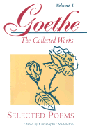 Selected poems - Goethe, Johann Wolfgang von, and Middleton, Christopher, and Hamburger, Michael