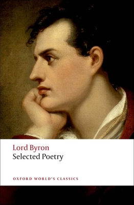 Selected Poetry - Byron, and McGann, Jerome J (Editor)