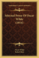 Selected Prose of Oscar Wilde (1914)