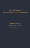 Selected Topics in Approximation and Computation
