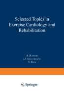 Selected Topics in Exercise Cardiology and Rehabilitation