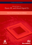 Selected Topics in Power, RF, and Mixed-Signal ICs
