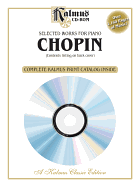 Selected Works for Piano: Chopin, CD-ROM & Catalog