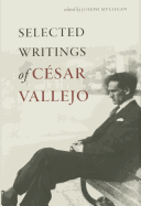 Selected Writings of C�sar Vallejo