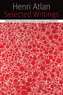 Selected Writings: On Self-organization, Philosophy, Bioethics, and Judaism