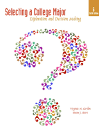 Selecting a College Major: Exploration and Decision Making