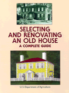 Selecting and Renovating an Old House: A Complete Guide