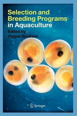 Selection and Breeding Programs in Aquaculture - Gjedrem, Trygve (Editor)