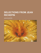 Selections from Jean Richepin