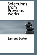 Selections from Previous Works