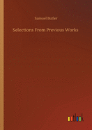 Selections From Previous Works