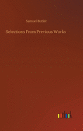 Selections From Previous Works