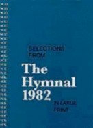 Selections from the Hymnal 1982 in Large Print: Large Print Edition