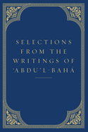 Selections from the Writings of 'Abdu'l-Baha