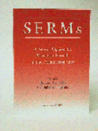 Selective Oestrogen Receptor Modulators (SERMs): A Novel Option to Maintain Health in the Postmenopause
