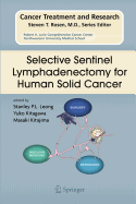 Selective Sentinel Lymphadenectomy for Human Solid Cancer