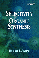Selectivity in Organic Synthesis