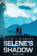 Selene's Shadow: Second Edition