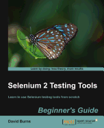 Selenium 2 Testing Tools: Beginner's Guide