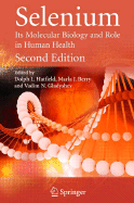 Selenium: Its Molecular Biology and Role in Human Health